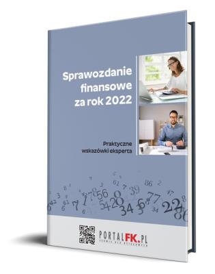 Sprawozdanie finansowe za rok 2022. Autor: Trzpioła Katarzyna. SmakLiter.pl Okładka książki Sprawozdanie finansowe za rok 2022