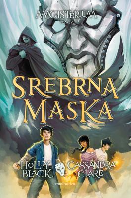 Srebrna maska. Autor: Clare Cassandra, Black Holly. SmakLiter.pl Okładka książki Srebrna maska
