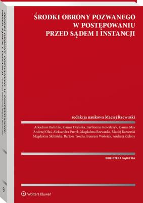 Okładka książki Środki obrony pozwanego w postępowaniu przed sądem I instancji