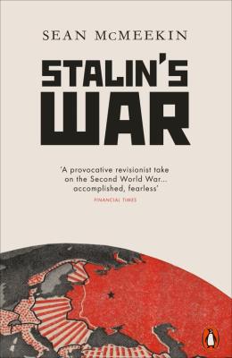 Stalin's War. Autor: Sean McMeekin. SmakLiter.pl Okładka książki Stalin's War