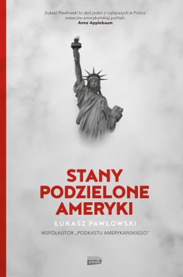 Okładka książki Stany Podzielone Ameryki