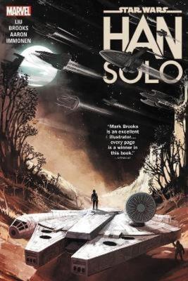 Star Wars: Han Solo. Autor: Liu Marjorie, Aaron Jason. SmakLiter.pl Okładka książki Star Wars: Han Solo
