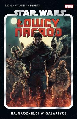 Okładka książki Star Wars Łowcy nagród T.1 Najgroźniejsi w..