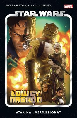 Okładka książki Star Wars Łowcy Nagród T.5 Atak na Vermilliona