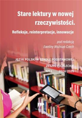 Okładka książki Stare lektury w nowej rzeczywistości 1/2024/2025