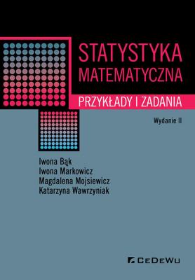 Okładka książki Statystyka matematyczna. Przykłady i zadania w.2