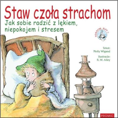 Okładka książki Staw czoła strachom. Jak sobie radzić z lękiem