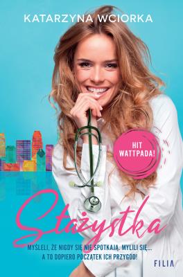 Stażystka. Autor: Katarzyna Wciorka. SmakLiter.pl Okładka książki Stażystka