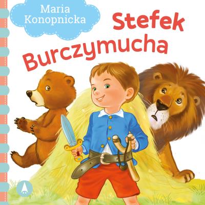 Stefek Burczymucha. Autor: Konopnicka Maria, Kazimierz Wasilewski. SmakLiter.pl Okładka książki Stefek Burczymucha