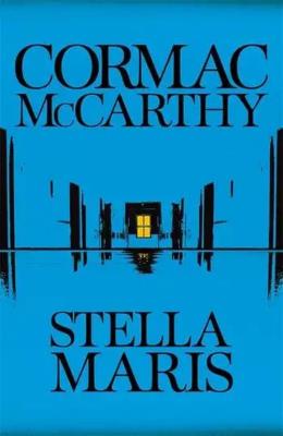 Stella Maris. Autor: Cormac McCarthy. SmakLiter.pl Okładka książki Stella Maris