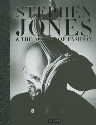 Stephen Jones & the Accent of Fashion. Autor: Jones Stephen. SmakLiter.pl Okładka książki Stephen Jones & the Accent of Fashion