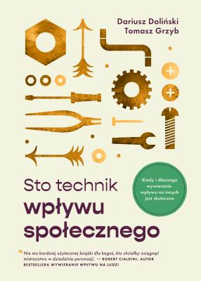 Okładka książki Sto technik wpływu społecznego