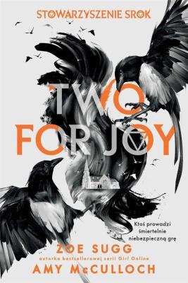 Okładka książki Stowarzyszenie Srok: Two for joy