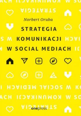 Okładka książki Strategia komunikacji w social mediach