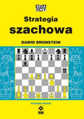 Strategia szachowa. Autor: Bronstein Dawid. SmakLiter.pl Okładka książki Strategia szachowa