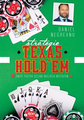 Strategie Texas Hold'em.. Autor: Daniel Negreanu. SmakLiter.pl Okładka książki Strategie Texas Hold'em.