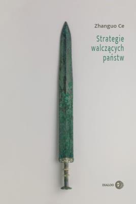 Strategie walczących państw. Autor: Zhanguo Ce. SmakLiter.pl Okładka książki Strategie walczących państw
