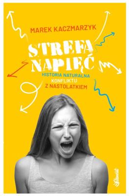 Strefa napięć w.2. Autor: Marek Kaczmarzyk. SmakLiter.pl Okładka książki Strefa napięć w.2