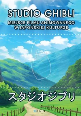 Okładka książki Studio Ghibli. Miejsce filmu animowanego w..