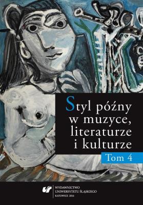 Okładka książki Styl późny w muzyce, literaturze i kulturze T.4