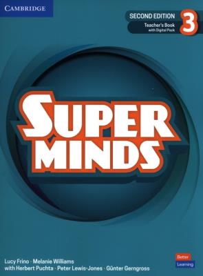 Super Minds Level 3 Teacher's Book with Digital Pack British English. Autor: Frino Lucy, Williams Melanie, Puchta Herbert, Lewis-Jones Peter, Gerngross GĂĽnter. SmakLiter.pl Okładka książki Super Minds Level 3 Teacher's Book with Digital Pack British English