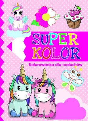 Okładka książki Superkolor. Kolorowanka dla maluchów