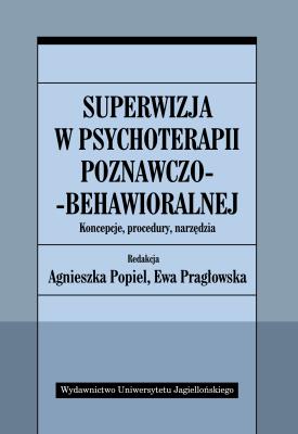Okładka książki Superwizja w psychoterapii poznawczo-behawioralnej