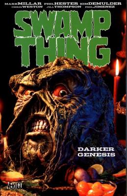 Swamp Thing Darker Genesis. Wydawca: DC Comics. SmakLiter.pl Opakowanie Swamp Thing Darker Genesis