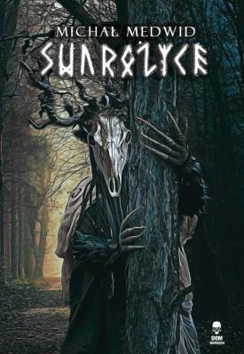 Swarożyce. Autor: Michał Medwid. SmakLiter.pl Okładka książki Swarożyce