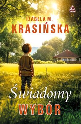 Świadomy wybór. Autor: Izabela M. Krasińska. SmakLiter.pl Okładka książki Świadomy wybór