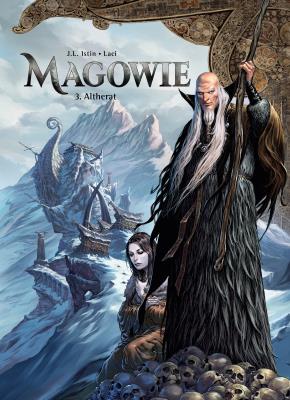 Świat Akwilonu. Magowie. Altherat. Tom 3. Autor: Jean-Luc Istin, Laci. SmakLiter.pl Okładka książki Świat Akwilonu. Magowie. Altherat. Tom 3