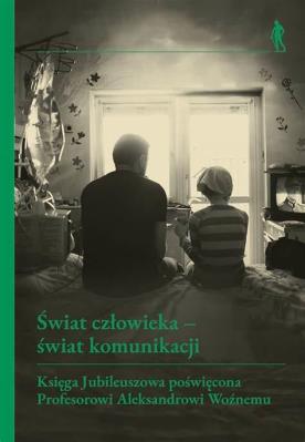 Okładka książki Świat człowieka - świat komunikacji