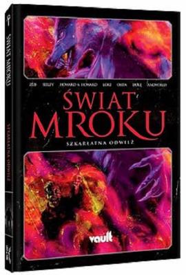 Świat Mroku Szkarłatna odwilż. Autor: Campbell Aaron. SmakLiter.pl Okładka książki Świat Mroku Szkarłatna odwilż
