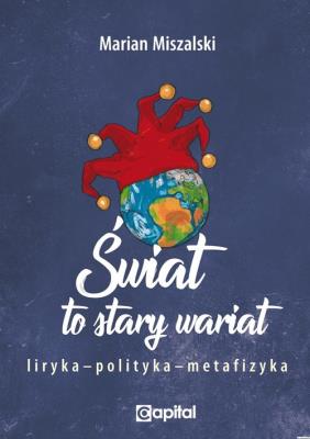 Okładka książki Świat to stary wariat / Capital