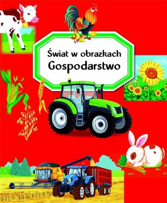 Okładka książki Świat w obrazkach. Gospodarstwo