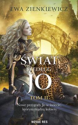 Świat według Jo Tom II. Autor: Ewa Zienkiewicz. SmakLiter.pl Okładka książki Świat według Jo Tom II