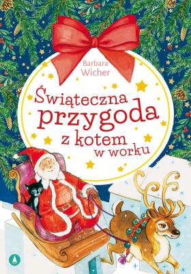 Świąteczna przygoda z kotem w worku. Autor: Wicher Barbara. SmakLiter.pl Okładka książki Świąteczna przygoda z kotem w worku