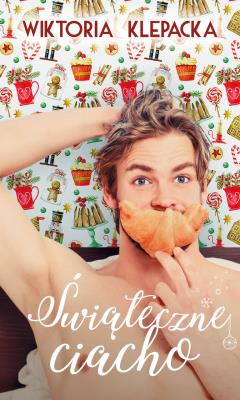 Okładka książki Świąteczne ciacho - uszkodzone