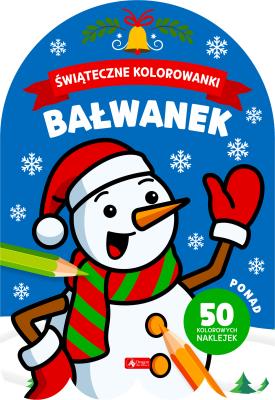 Świąteczne kolorowanki. Bałwanek. Autor: Opracowanie zbiorowe. SmakLiter.pl Okładka książki Świąteczne kolorowanki. Bałwanek