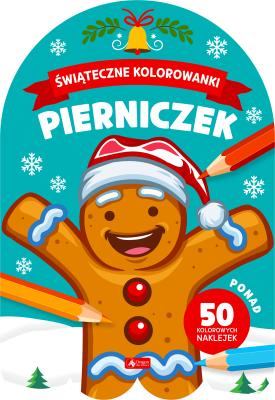 Świąteczne kolorowanki. Pierniczek. Autor: Opracowanie zbiorowe. SmakLiter.pl Okładka książki Świąteczne kolorowanki. Pierniczek