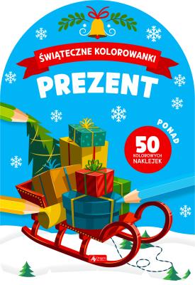 Świąteczne kolorowanki. Prezent. Autor: Opracowanie zbiorowe. SmakLiter.pl Okładka książki Świąteczne kolorowanki. Prezent