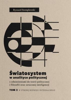 Okładka książki Światosystem w analityce politycznej T.3