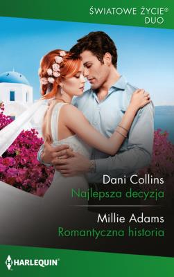 Światowe Życie Duo 19\Najlepsza decyzja. Autor: Dani Collins;Millie Adams. SmakLiter.pl Okładka książki Światowe Życie Duo 19\Najlepsza decyzja