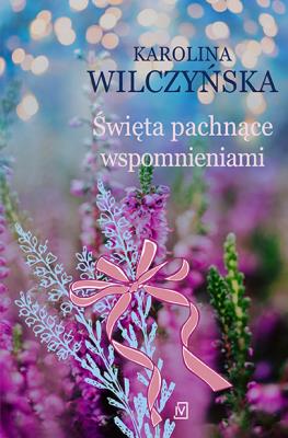 Okładka książki Święta pachnące wspomnieniami