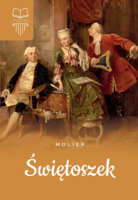 Świętoszek. Autor: Molier. SmakLiter.pl Okładka książki Świętoszek