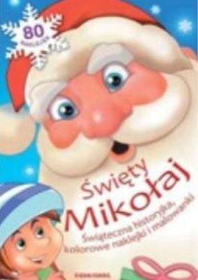 Okładka książki Święty Mikołaj Świąteczna historyjka