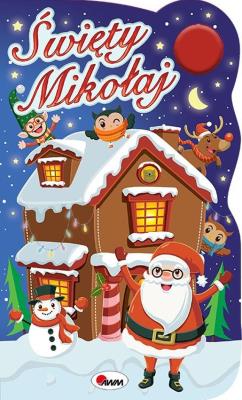 Święty Mikołaj. Autor: Korolkiewicz Elżbieta. SmakLiter.pl Okładka książki Święty Mikołaj
