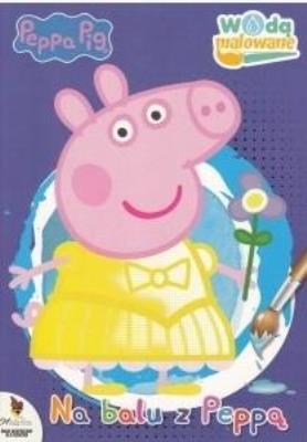 Okładka książki Świnka Peppa. Wodą malowane. Na balu z Peppą