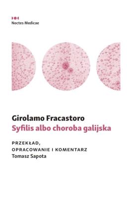 Okładka książki Syfilis albo choroba galijska