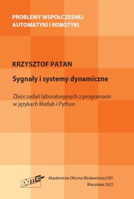 Sygnały i systemy dynamiczne. Autor: Patan Krzysztof. SmakLiter.pl Okładka książki Sygnały i systemy dynamiczne